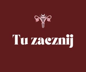 JA KOBIETA TU ZACZNIJ