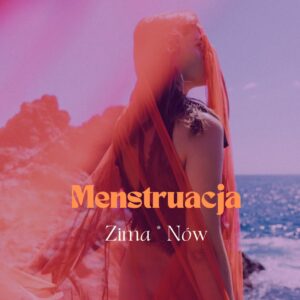 MENSTRUACJA – CZERWONA RZEKA